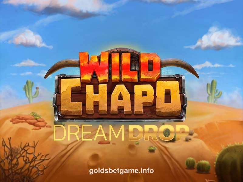 Imagem do jogo Wild Chapo Dream Drop disponível no goldsbet game